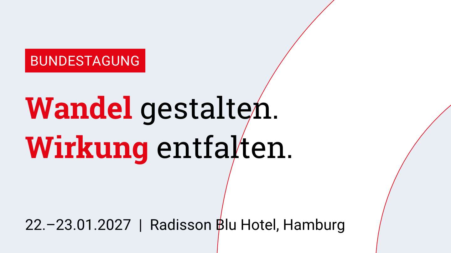 Bundestagung 2027: Wandel gestalten. Wirkung entfalten.