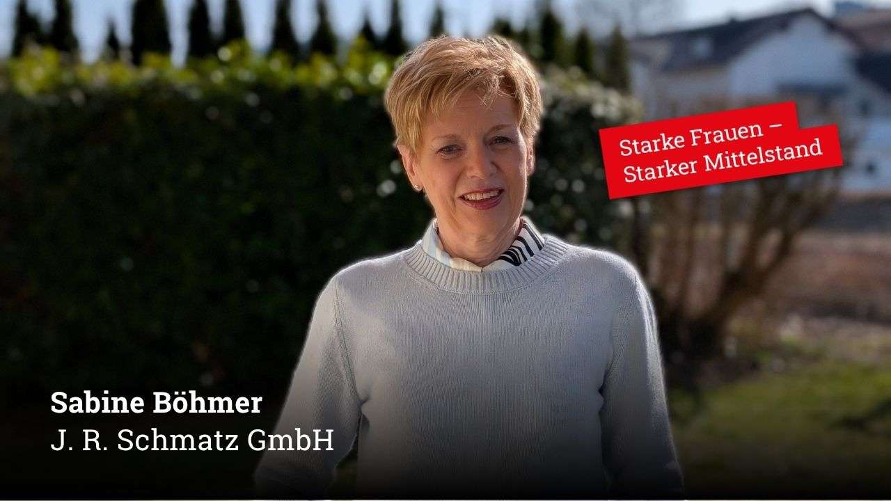 Starke Frauen im Mittelstand! HEUTE: Sabine Böhmer
