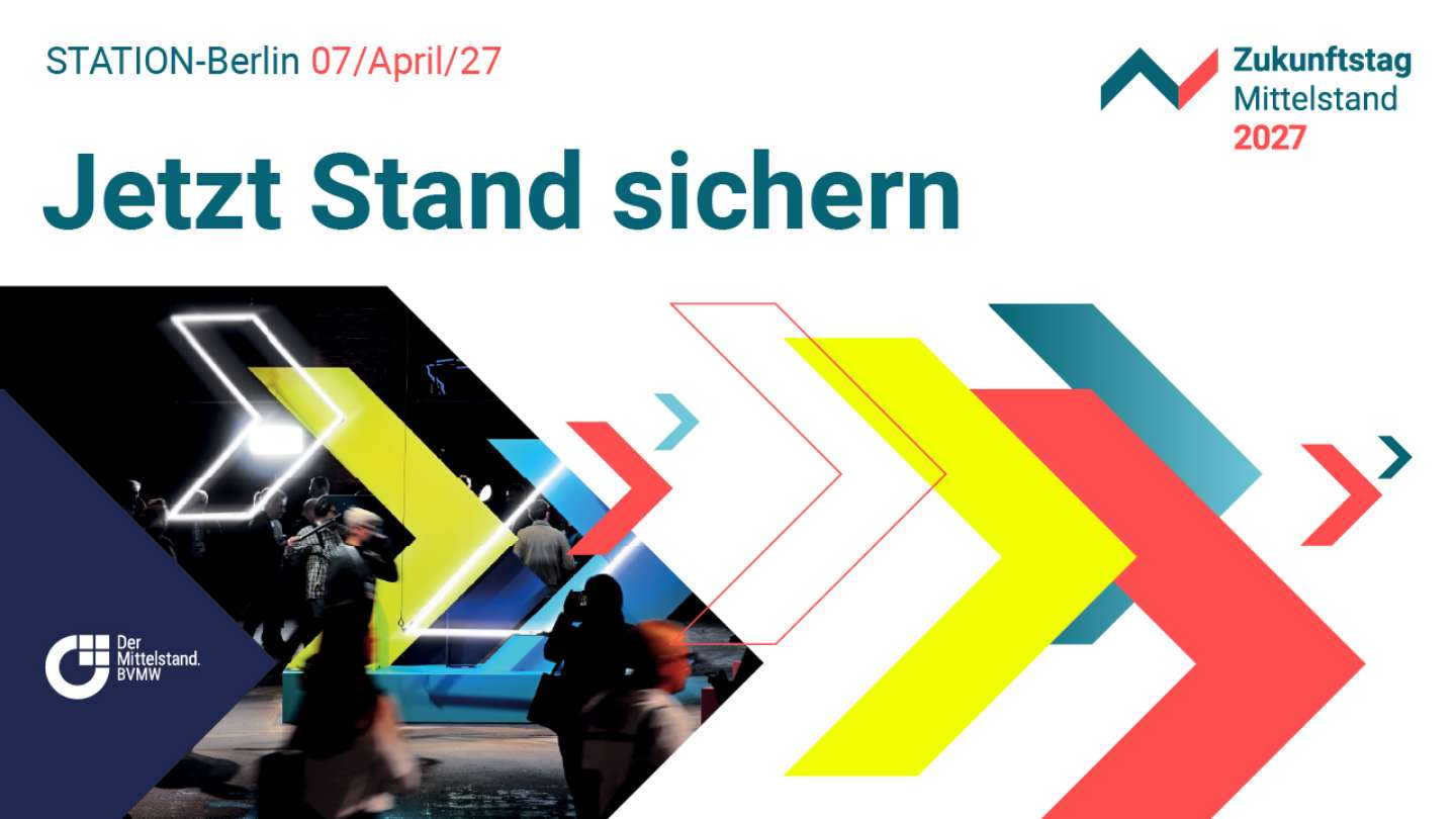 Zukunftstag Mittelstand 2027: Jetzt einen Stand zum Earlybird-Preis sichern!