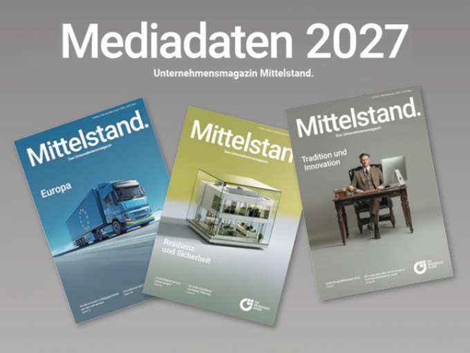 Im Mittelstand. werben? – Mit den Mediadaten 2027!